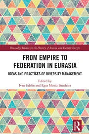 From Empire to Federation in Eurasia